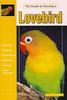 Lovebird - The Guide to Owning