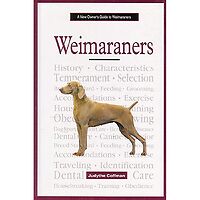 Weimaraners - A New Owners Guide