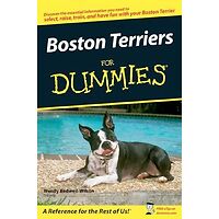 Boston Terriers for Dummies