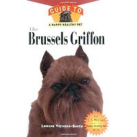 Brussels Griffon - An Owners Guide