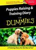 Puppies Raising & Training Diary For Dummies