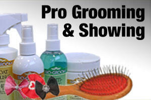 Grooming products for groomers and dog shows